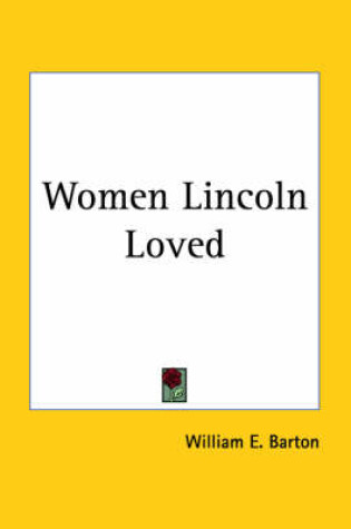 Cover of Women Lincoln Loved (1927)