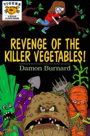 Cover of Revenge of the Killer Vegetables!