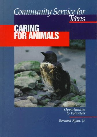 Book cover for Community Service for Teens: Caring for Animals