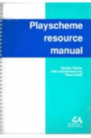 Cover of Playscheme Resource Manual