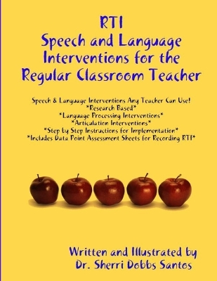 Cover of RTI: Speech and Language Interventions for the Regular Classroom Teacher