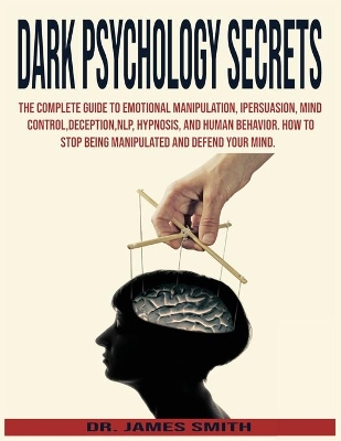 Cover of Dark Psychology Secrets