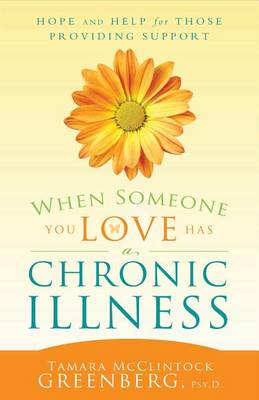 Book cover for When Someone You Love Has a Chronic Illness