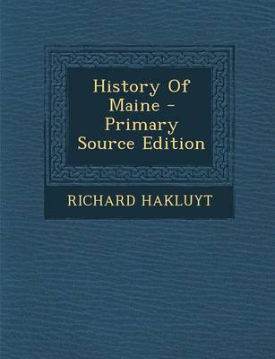 Book cover for History of Maine - Primary Source Edition