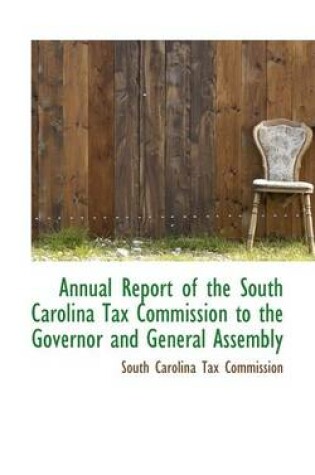 Cover of Annual Report of the South Carolina Tax Commission to the Governor and General Assembly