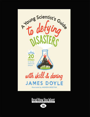 Book cover for A Young Scientist's Guide to Defying Disasters