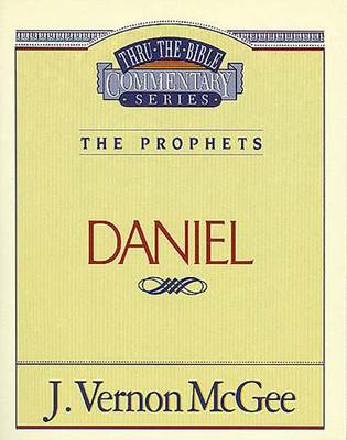 Book cover for Thru the Bible Vol. 26: The Prophets (Daniel)