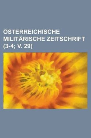 Cover of Osterreichische Militarische Zeitschrift (3-4; V. 29 )