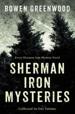 Cover of Collected Sherman Iron Mysteries