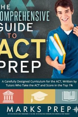 Cover of The Comprehensive Guide to ACT Prep