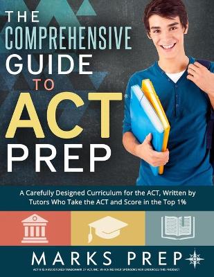 Book cover for The Comprehensive Guide to ACT Prep