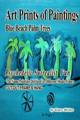 Cover of Art Prints of Paintings Blue Beach Palm Trees