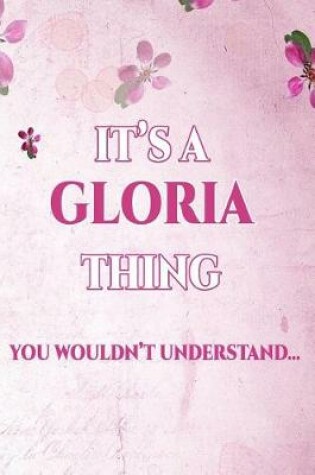 Cover of It's a Gloria Thing You Wouldn't Understand