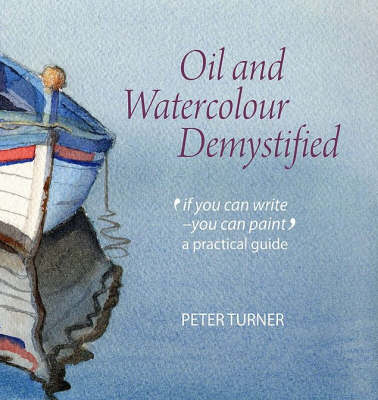 Book cover for Oil and Watercolour Demystified