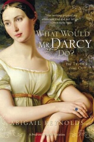 What Would Mr. Darcy Do?