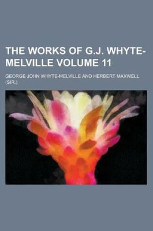 Cover of The Works of G.J. Whyte-Melville Volume 11