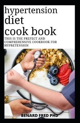 Book cover for Hypertension Diet Cook Book