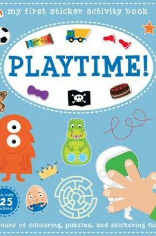 Cover of My First Sticker Activity Book - Playtime!
