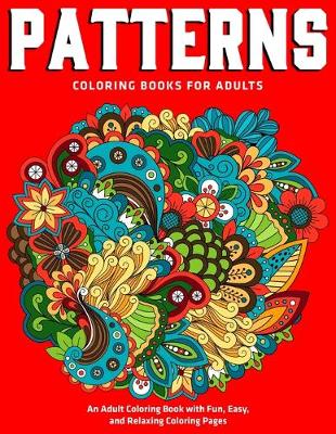 Book cover for Patterns Coloring Books for Adults