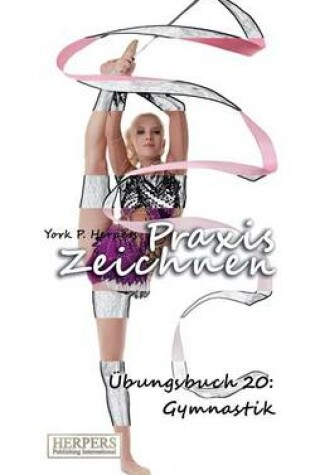 Cover of Praxis Zeichnen - Übungsbuch 20