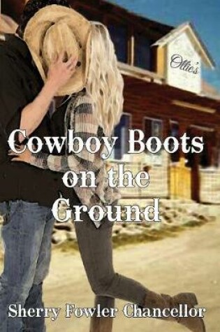 Cover of Cowboy Boots on the Ground