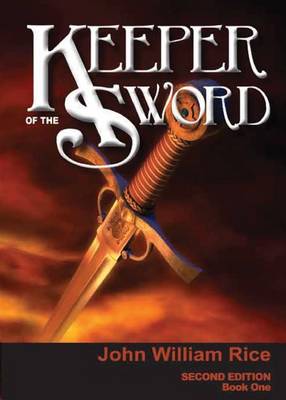 Book cover for Keeper of the Sword Book 1