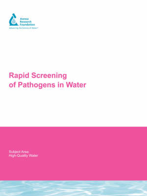 Cover of Rapid Screening of Pathogens in Water