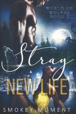 Cover of Stray 2 New Life