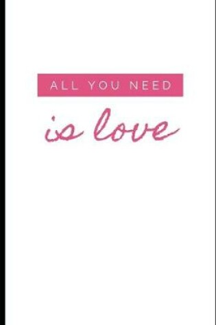 Cover of All You Need is Love