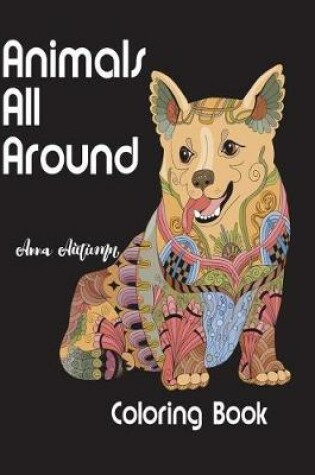 Cover of Animals All Around Coloring Book