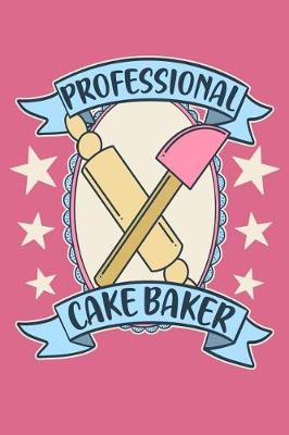 Book cover for Professional Cake Baker