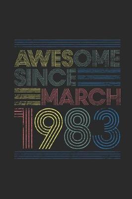 Book cover for Awesome Since March 1983