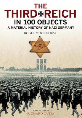 Book cover for The Third Reich in 100 Objects