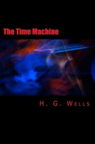 Cover of The Time Machine [Large Print Edition]