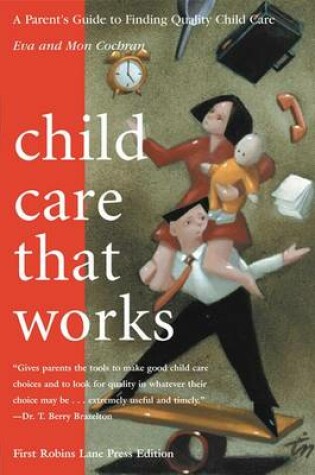 Cover of Child Care That Works