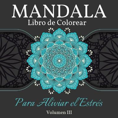 Book cover for Mandala Libro de Colorear para Aliviar el Estres