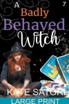 Book cover for A Badly Behaved Witch