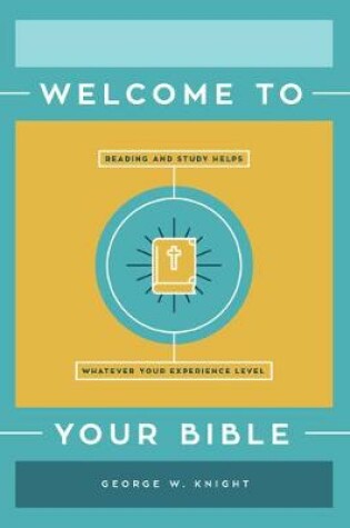 Cover of Welcome to Your Bible