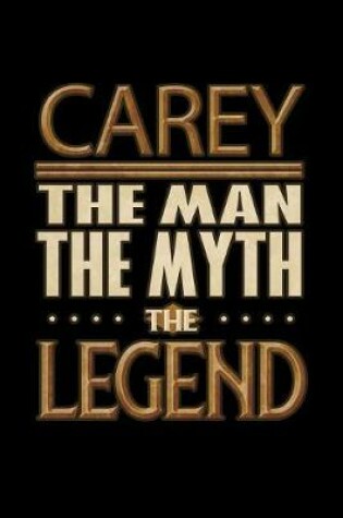 Cover of Carey The Man The Myth The Legend