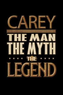 Book cover for Carey The Man The Myth The Legend