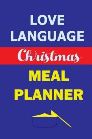 Cover of Love Language Christmas Meal Planner