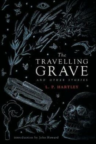 Cover of The Travelling Grave and Other Stories (Valancourt 20th Century Classics)