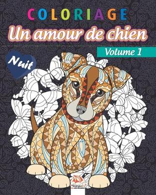 Cover of Coloriage - Amour de chien Volume 1 - Nuit