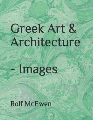 Book cover for Greek Art & Architecture - Images