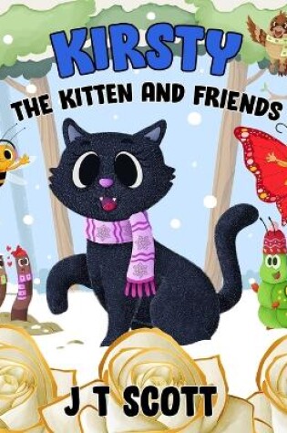 Cover of Kirsty the Kitten and Friends