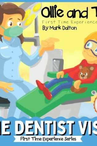 Cover of Ollie and Ted - The Dentist Visit