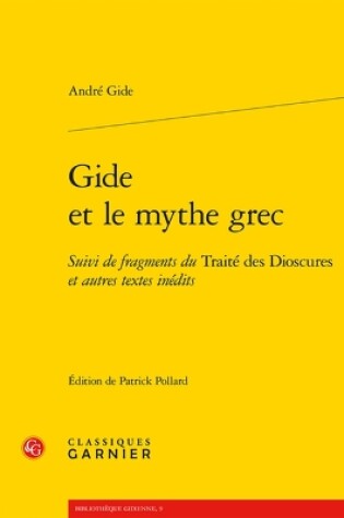 Cover of Gide Et Le Mythe Grec