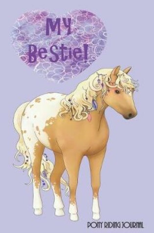 Cover of My Bestie Pony Riding Journal