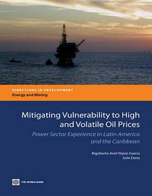 Cover of Mitigating Vulnerability to High and Volatile Oil Prices