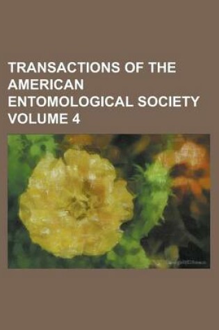 Cover of Transactions of the American Entomological Society (V. 4 1872]73)